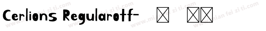 Cerlions Regularotf字体转换